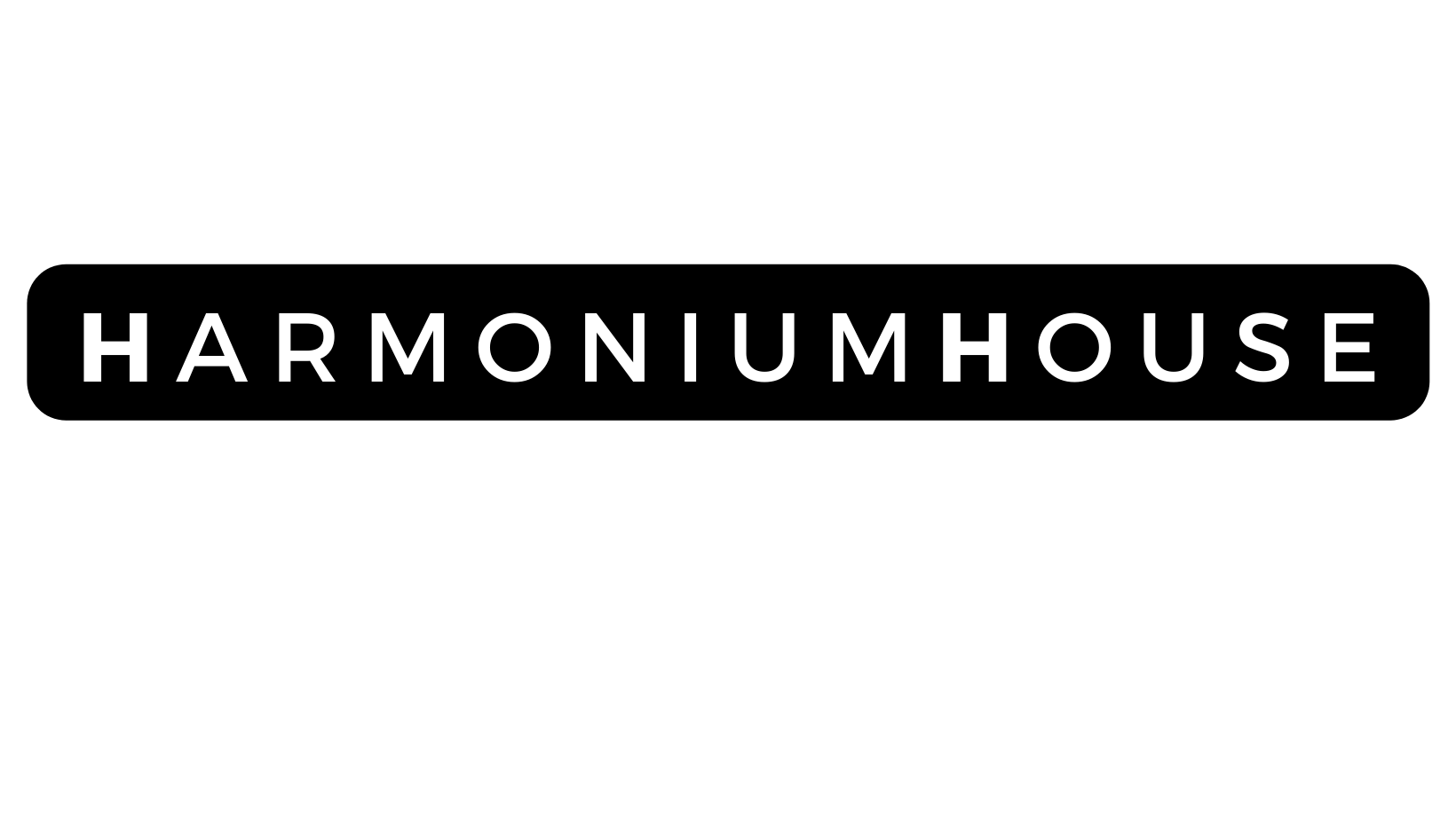 Harmonium House
